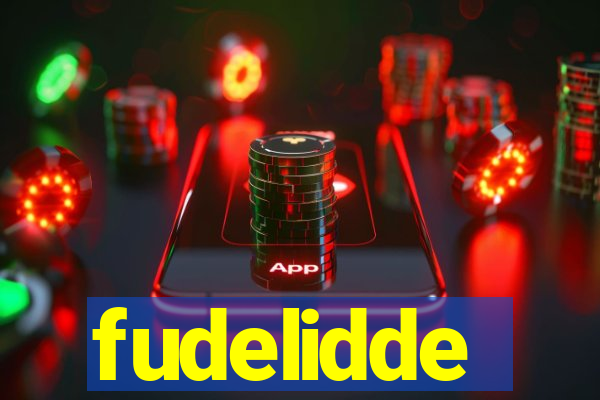 fudelidde