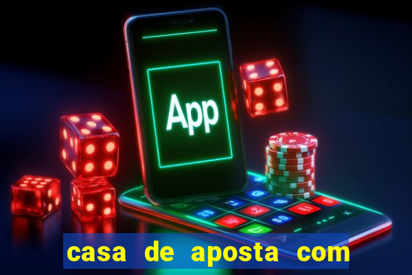 casa de aposta com rodadas gratis