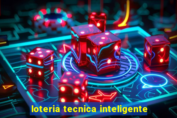 loteria tecnica inteligente