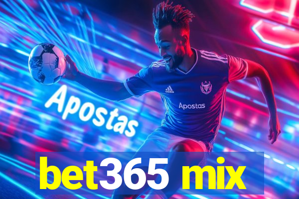 bet365 mix