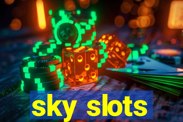 sky slots