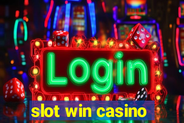 slot win casino