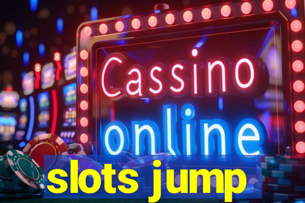 slots jump