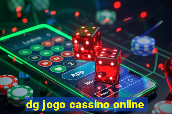 dg jogo cassino online