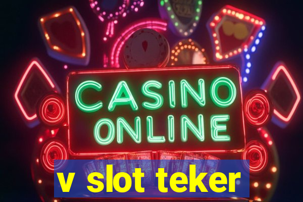 v slot teker