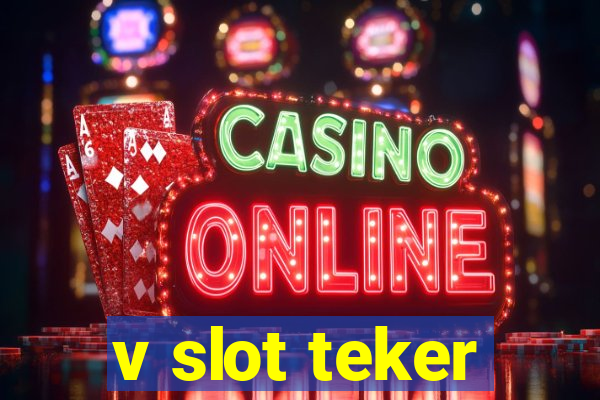 v slot teker