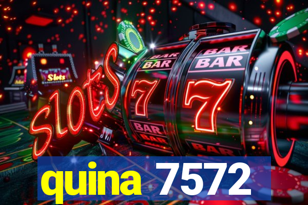 quina 7572