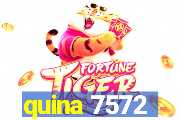 quina 7572