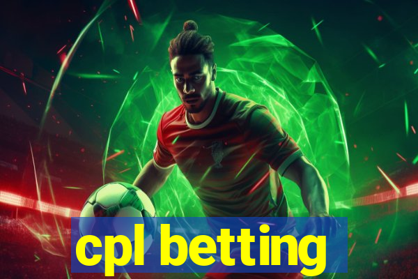 cpl betting