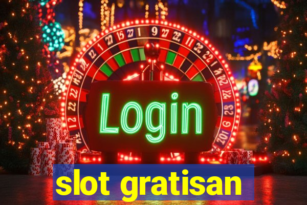 slot gratisan