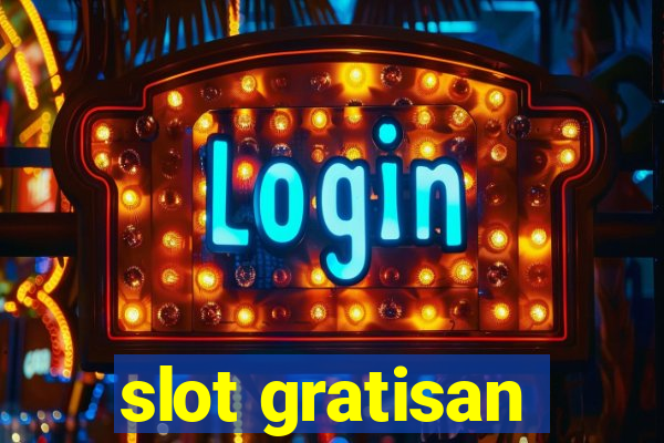 slot gratisan