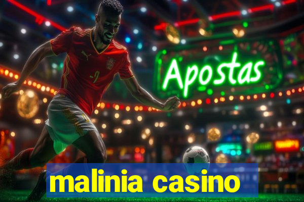 malinia casino