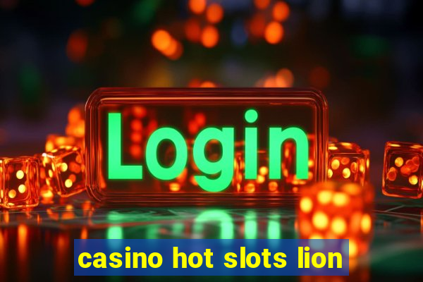 casino hot slots lion