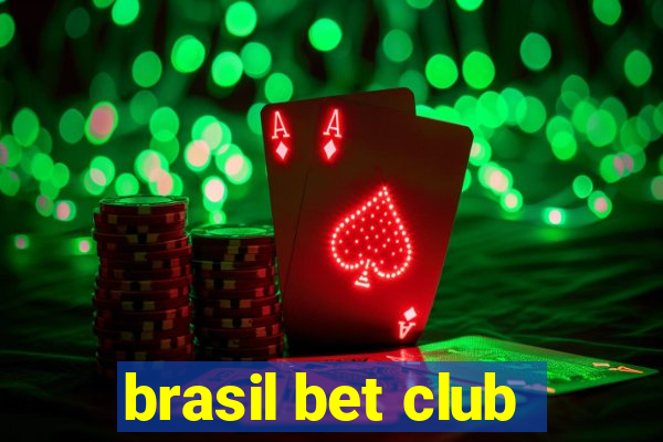 brasil bet club