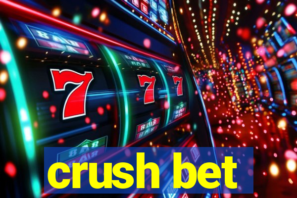 crush bet