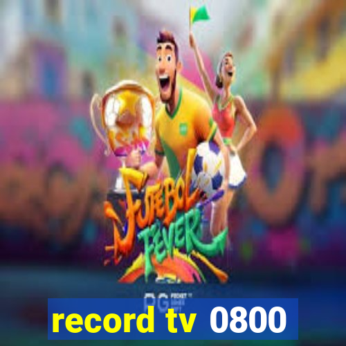 record tv 0800