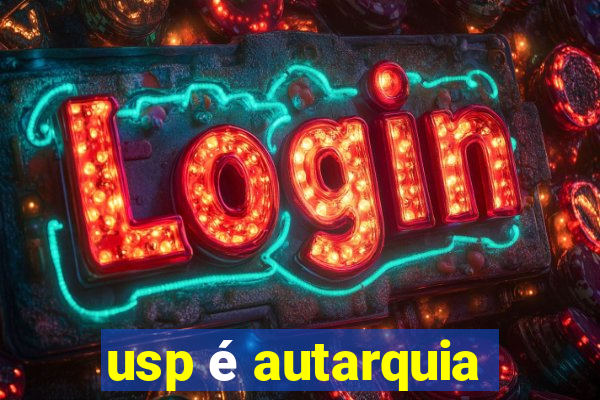 usp é autarquia