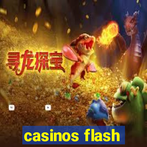 casinos flash