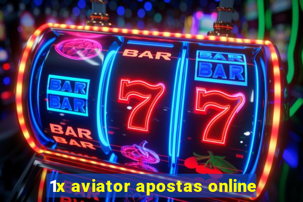 1x aviator apostas online