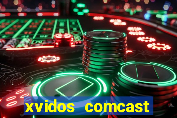 xvidos comcast xfinity customer service