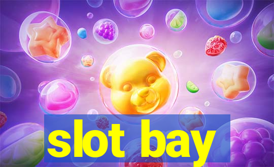 slot bay