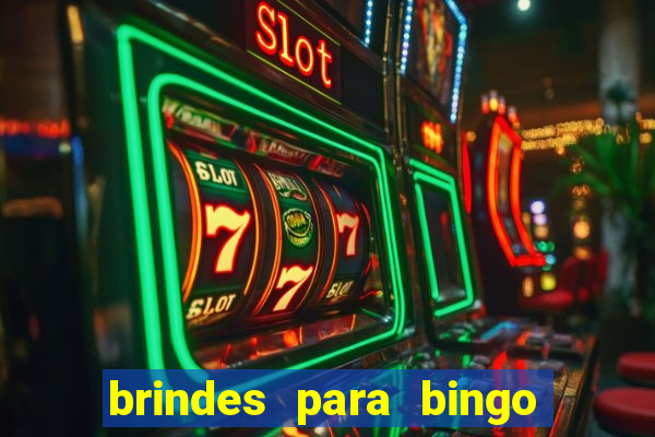 brindes para bingo de empresa