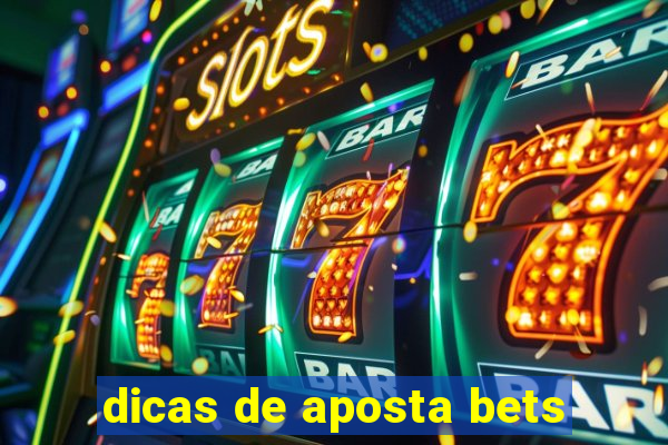 dicas de aposta bets