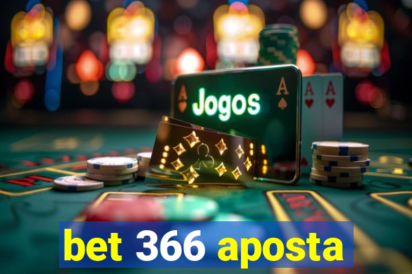 bet 366 aposta