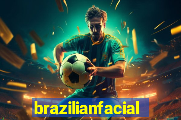 brazilianfacial