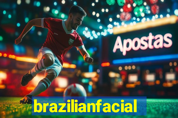 brazilianfacial