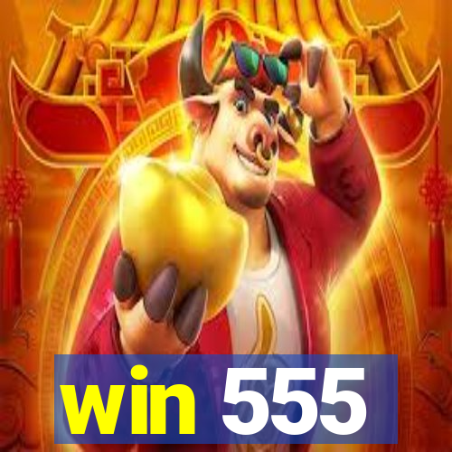 win 555