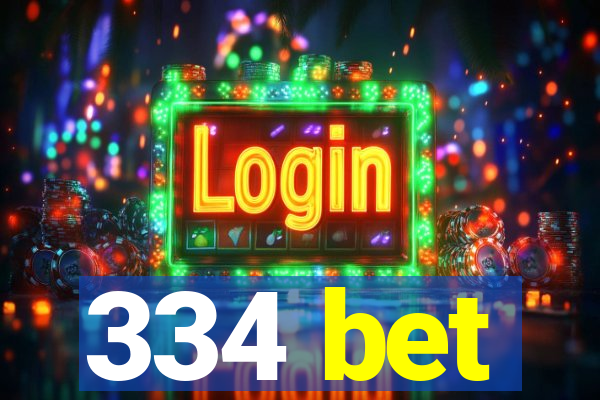 334 bet