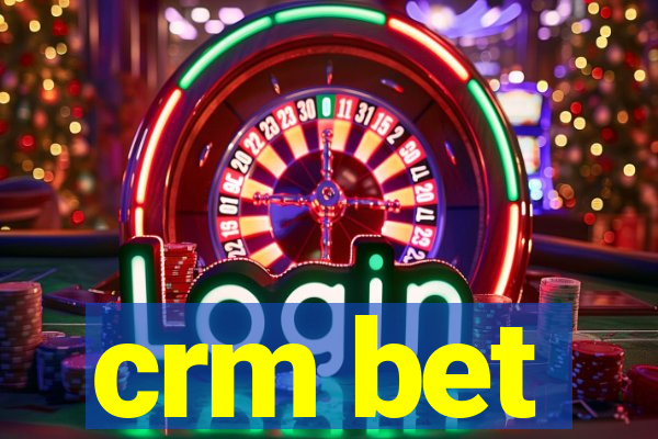 crm bet