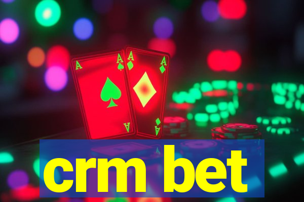 crm bet