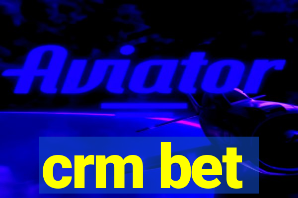 crm bet