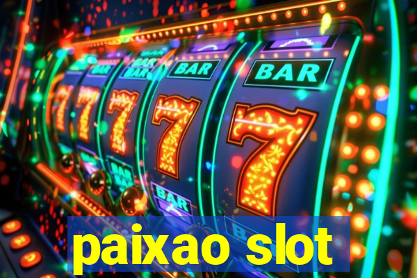 paixao slot