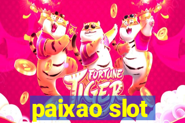 paixao slot