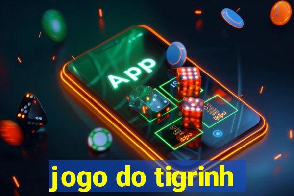 jogo do tigrinh