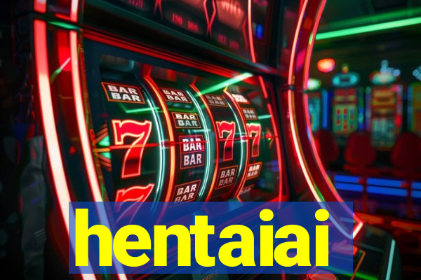 hentaiai