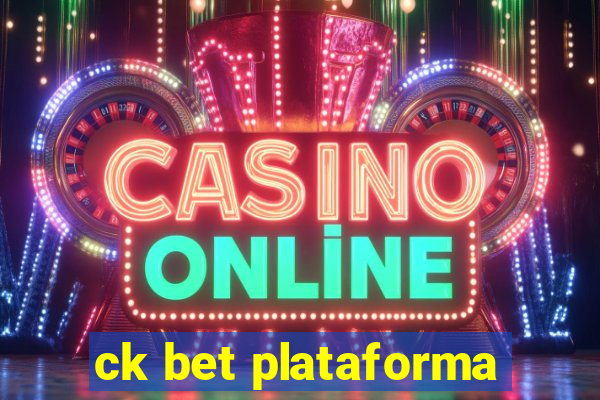 ck bet plataforma