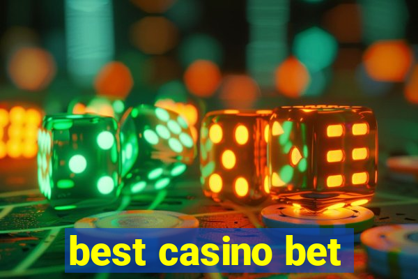 best casino bet