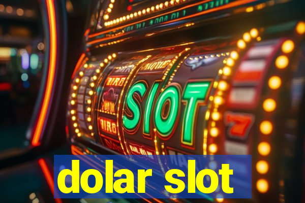 dolar slot