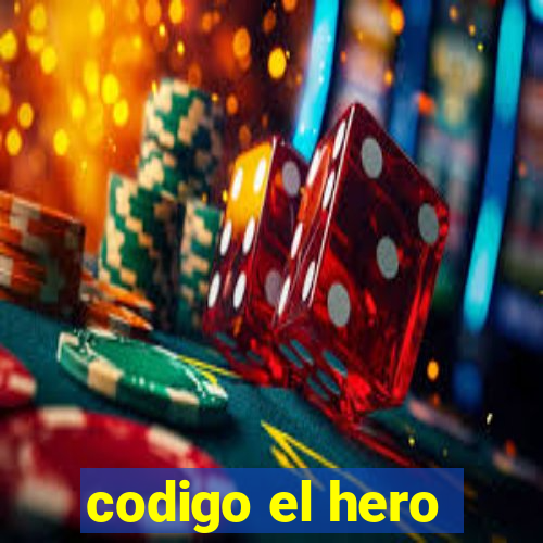 codigo el hero