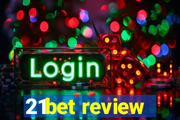 21bet review