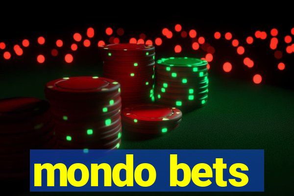 mondo bets