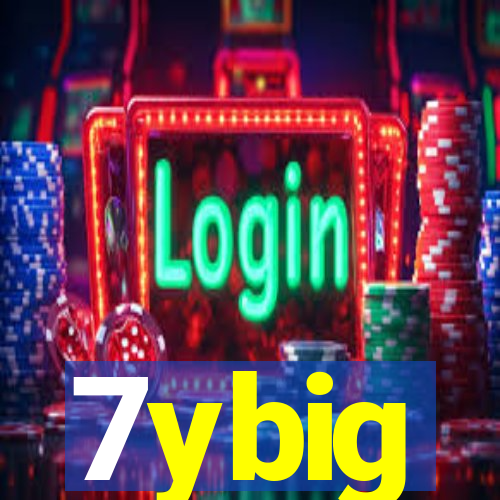 7ybig