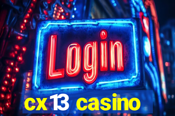 cx13 casino