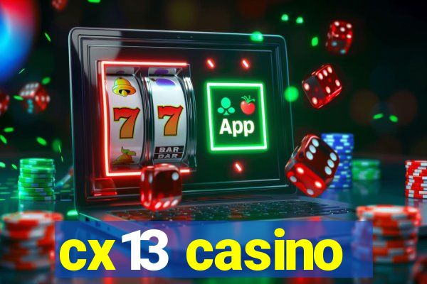 cx13 casino