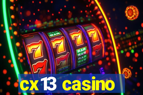 cx13 casino