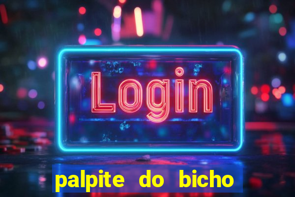 palpite do bicho deu no poste